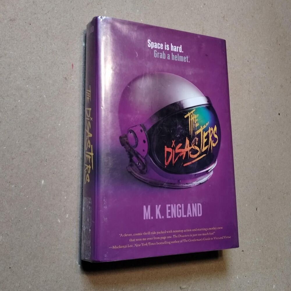 The Disasters by M.K. England